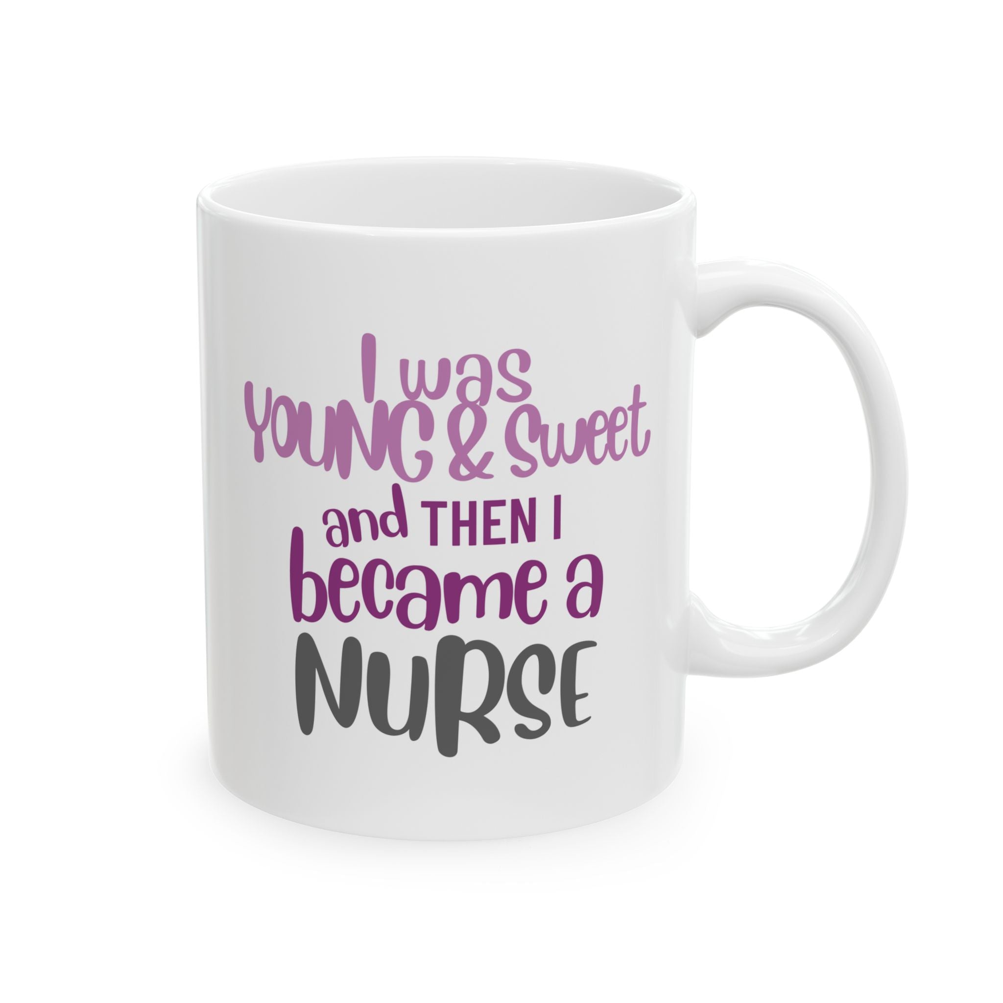 Sarcastic Nurse Mug