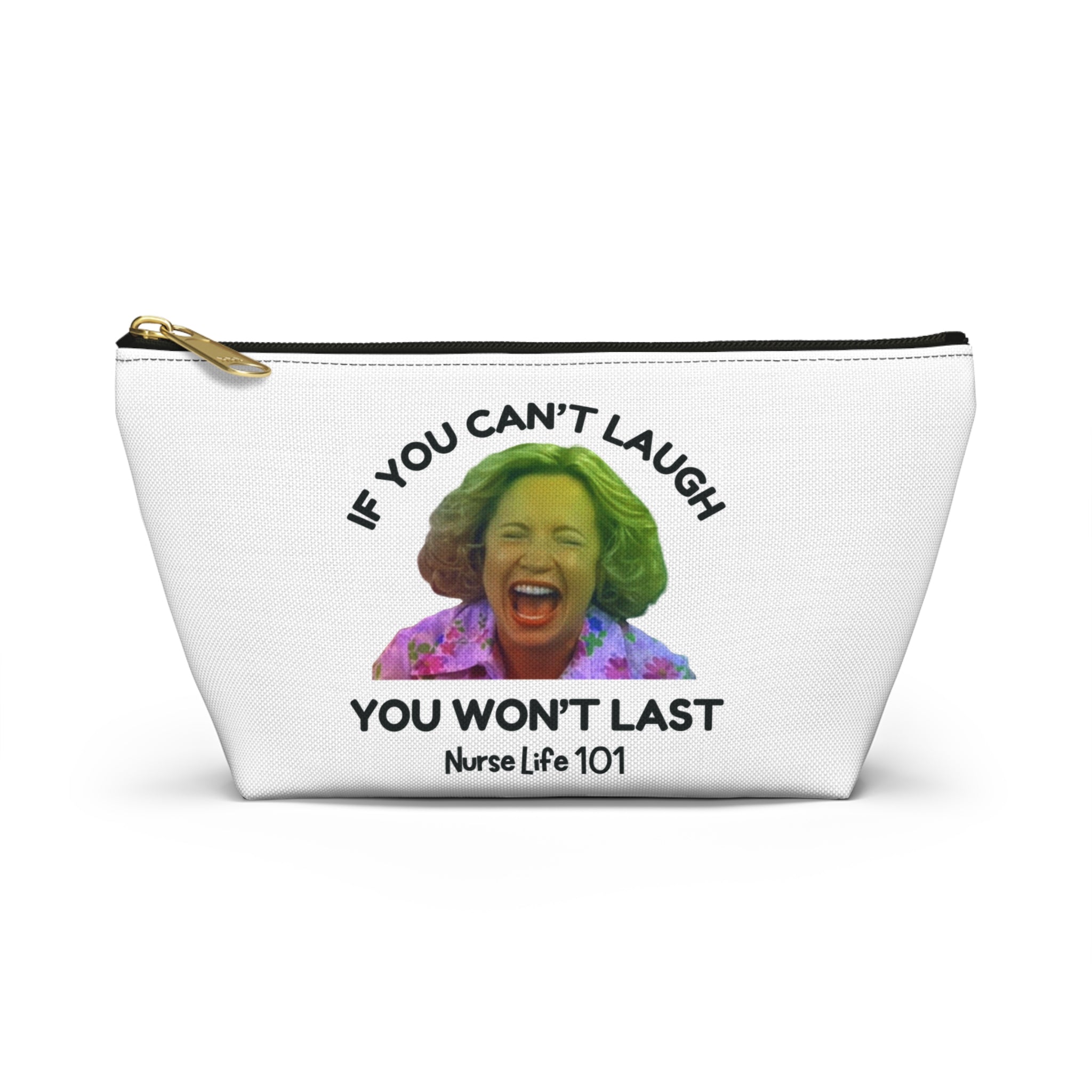 Funny Nurse Life Accessory Pouch, Perfect Gift for Medical Professionals, Nurse Humor Bag, Makeup Organizer, Inspirational Tote