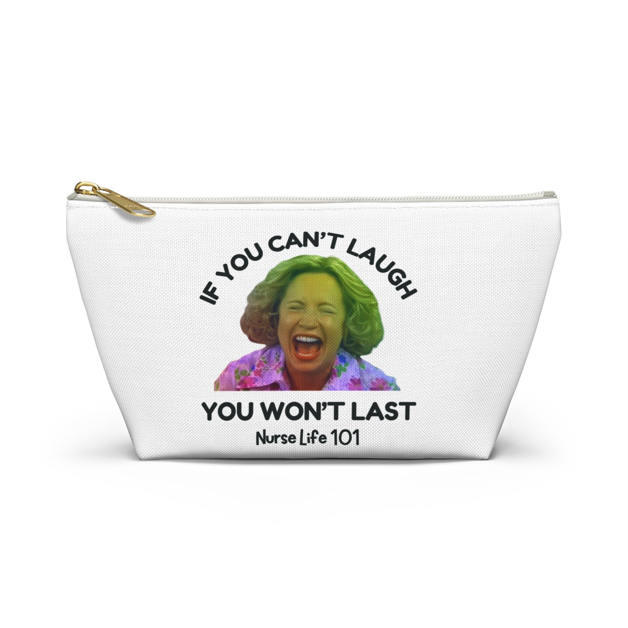 Funny Nurse Life Accessory Pouch, Perfect Gift for Medical Professionals, Nurse Humor Bag, Makeup Organizer, Inspirational Tote