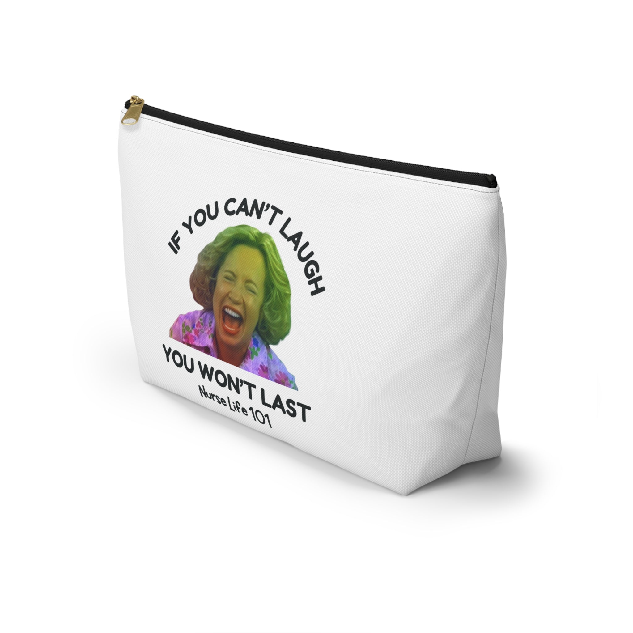 Funny Nurse Life Accessory Pouch, Perfect Gift for Medical Professionals, Nurse Humor Bag, Makeup Organizer, Inspirational Tote