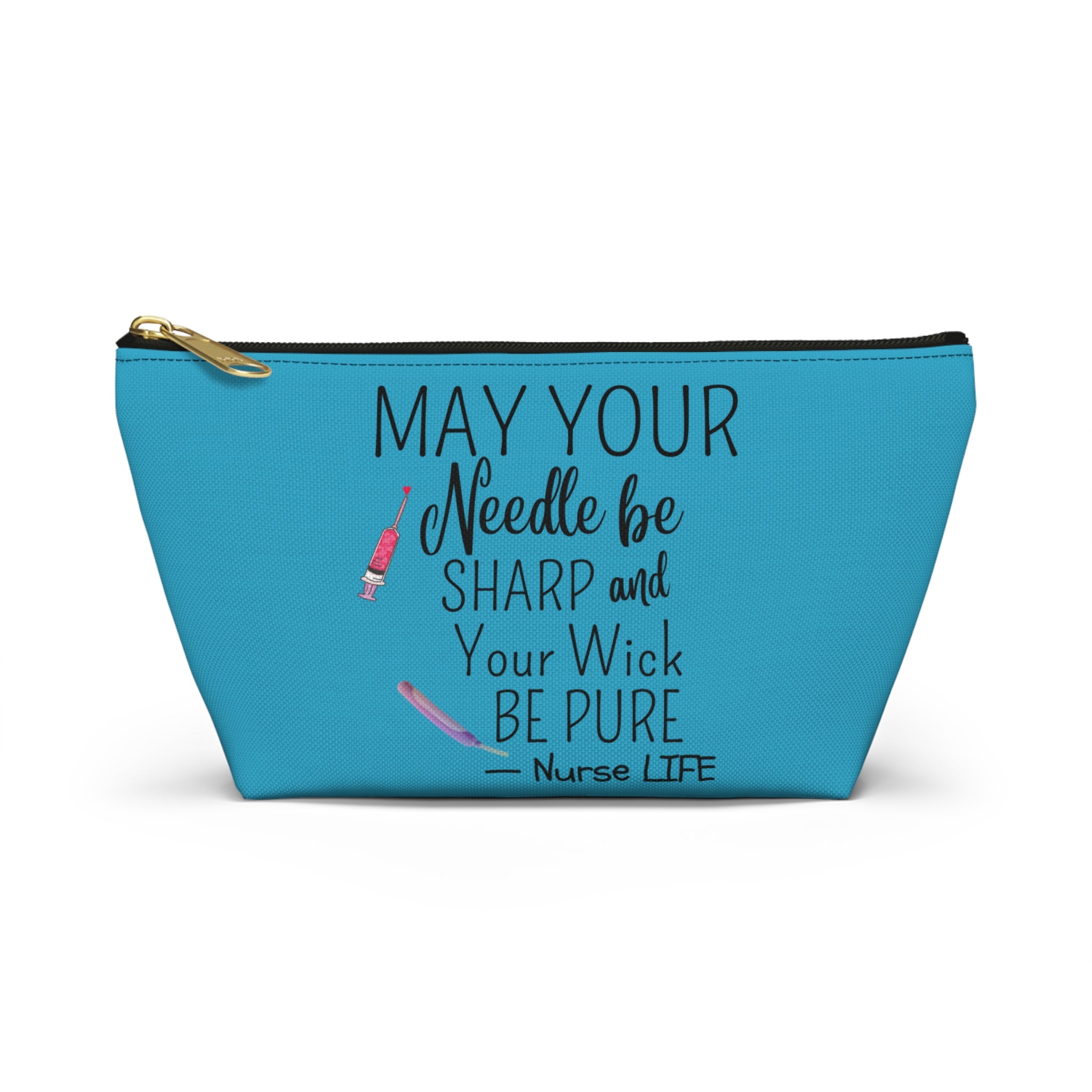 Nurse Life Accessory Pouch - Funny Quote Gift Case for Nurses, Nurselife Organizer Bag, Healthcare Provider Zipper Pouch, Medical