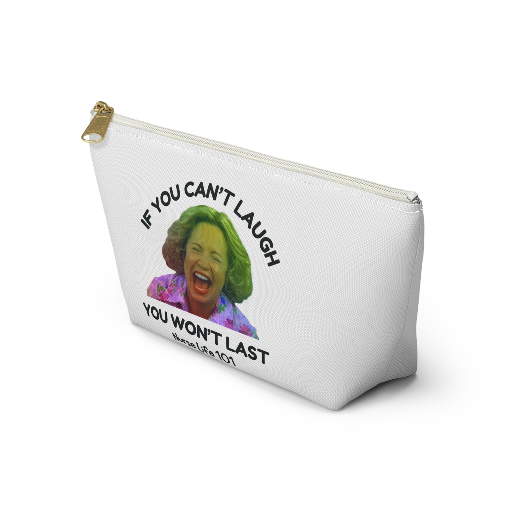 Funny Nurse Life Accessory Pouch, Perfect Gift for Medical Professionals, Nurse Humor Bag, Makeup Organizer, Inspirational Tote