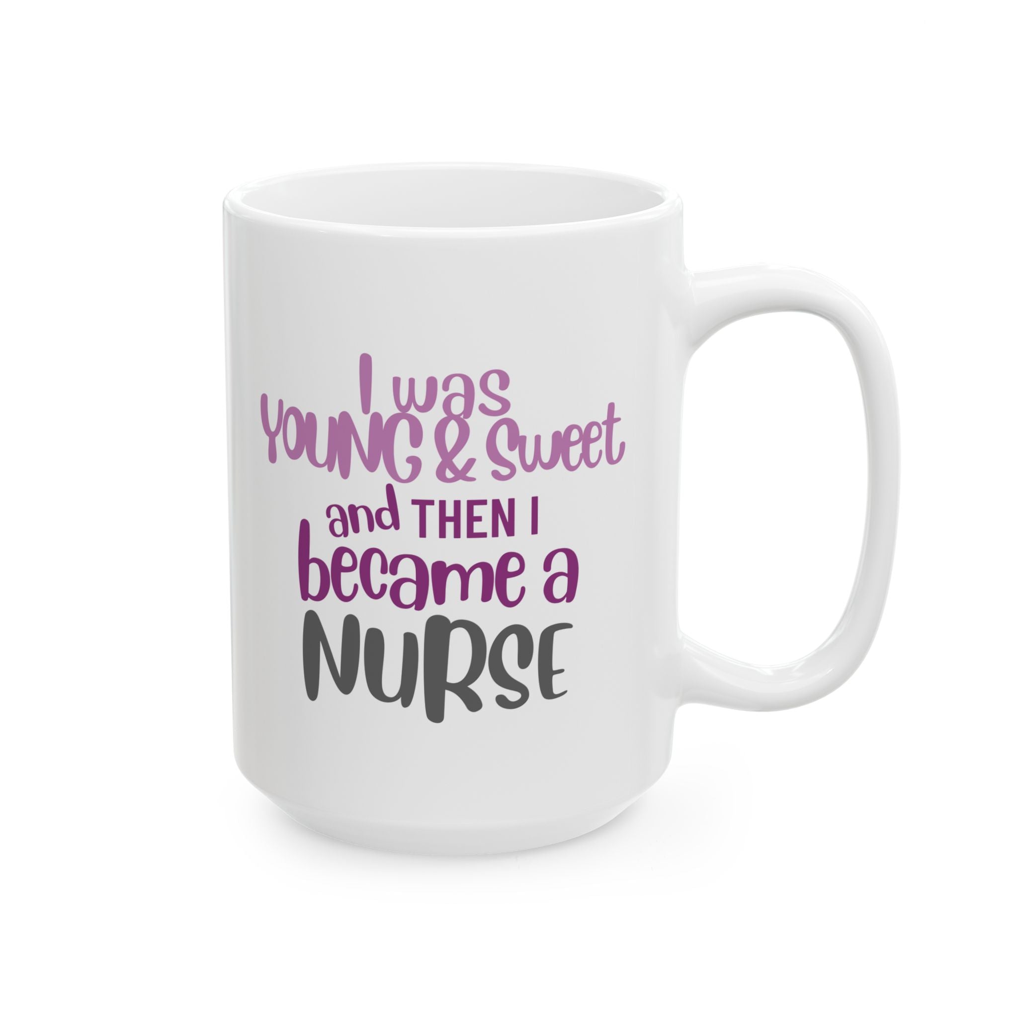 Sarcastic Nurse Mug