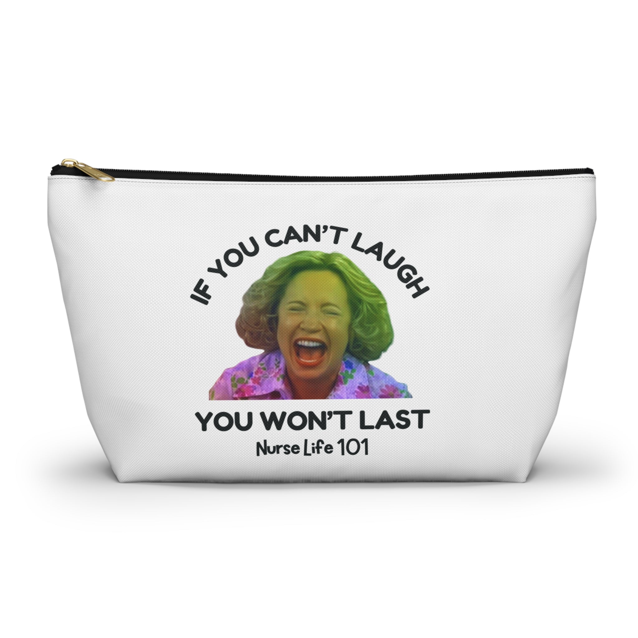 Funny Nurse Life Accessory Pouch, Perfect Gift for Medical Professionals, Nurse Humor Bag, Makeup Organizer, Inspirational Tote