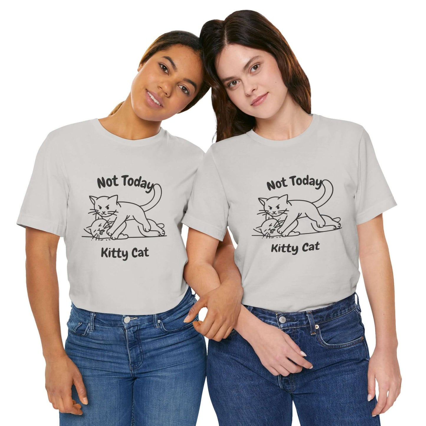 Not today Kitty Cat short sleeve shirt