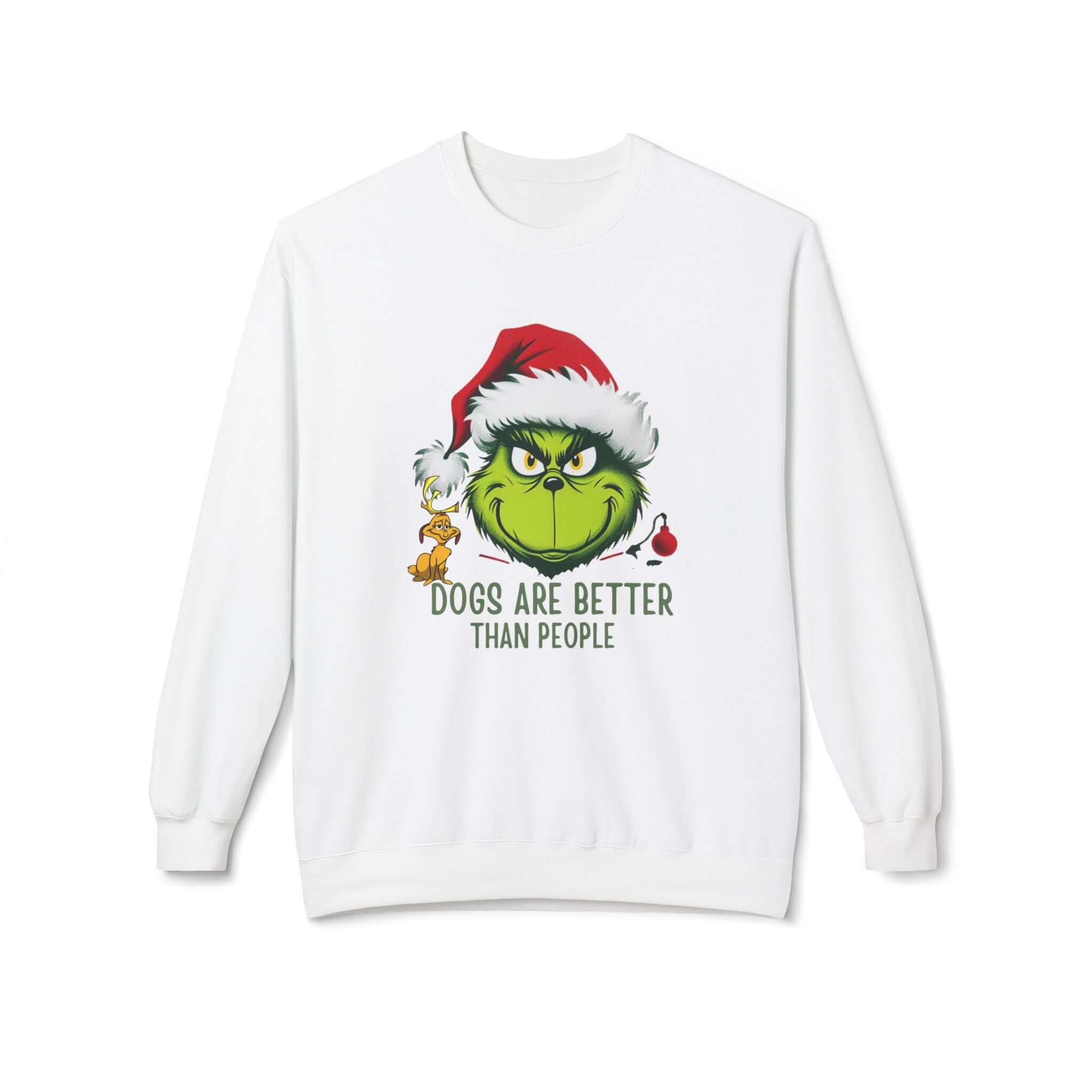 Grinch Dogs are better than people Fleece Crewneck Sweatshirt