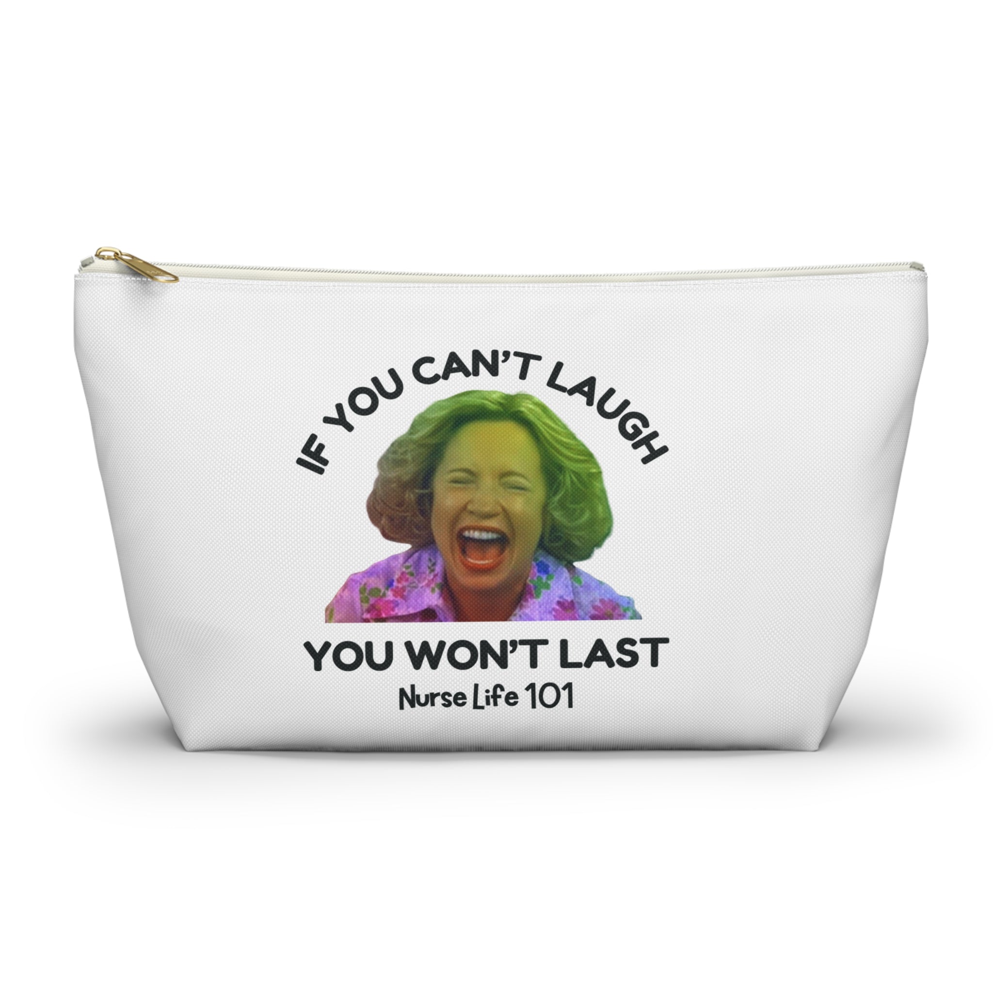 Funny Nurse Life Accessory Pouch, Perfect Gift for Medical Professionals, Nurse Humor Bag, Makeup Organizer, Inspirational Tote