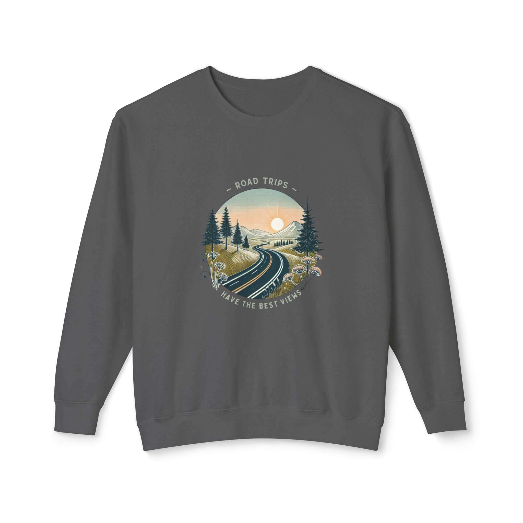 Unisex lightweight crewneck sweatshirt featuring road trips saying: 'Road Trips Have the Best Views' with a scenic road design.