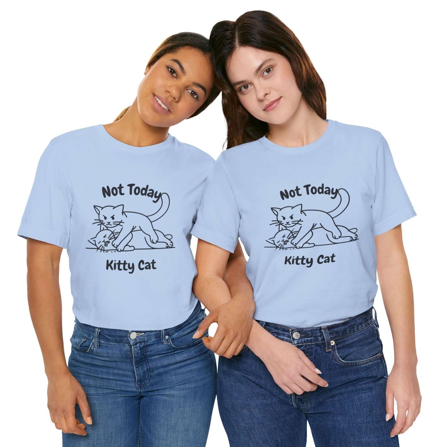 Not today Kitty Cat short sleeve shirt