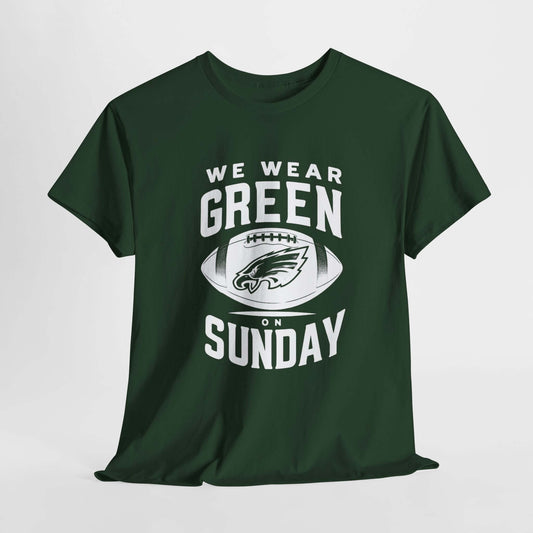 Eagles, we wear green on Sunday Unisex Heavy Cotton Tee