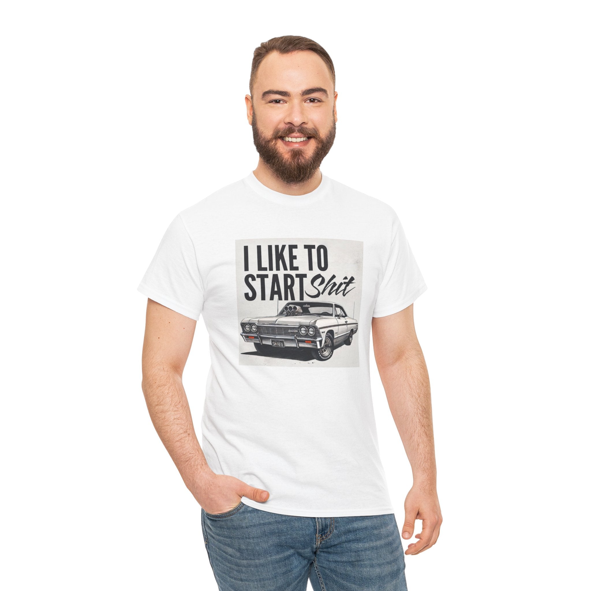 I like to start shit car lover cotton tshirt