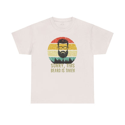 Sorry This beard is taken Mens Heavy Cotton Tee