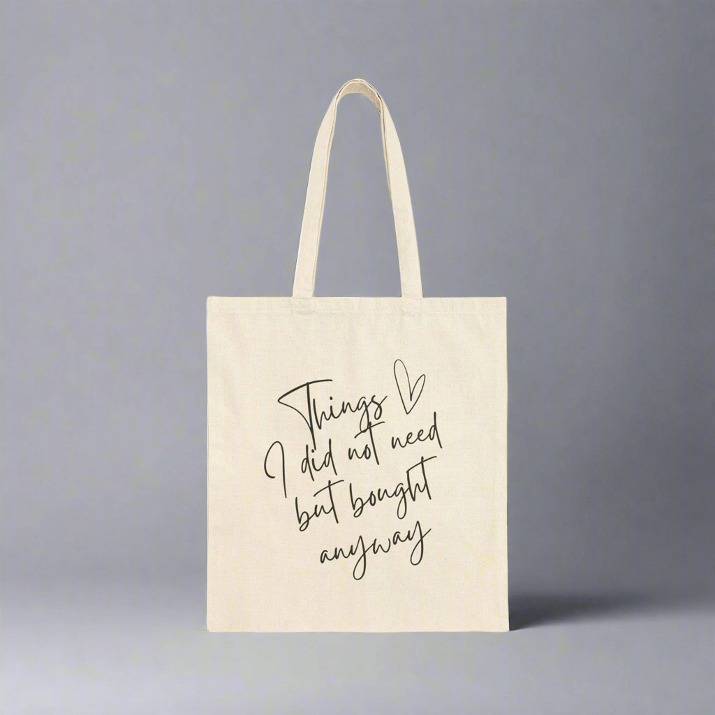 Things I did not need but bought anyway Canvas Tote